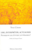 Lire, interpréter, actualiser [ancienne édition]